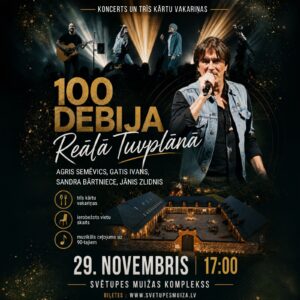 100Debija – Reālā Tuvplānā! Koncerts un 3 kārtu vakariņas Svētupes muižas kompleksā